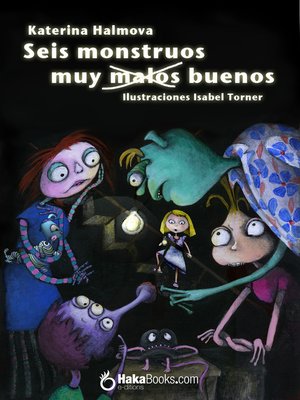 cover image of Seis monstruos muy malos buenos